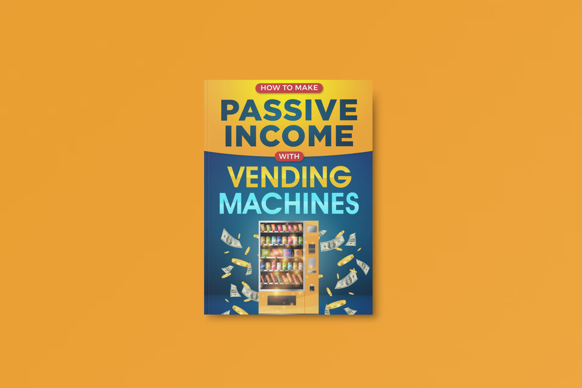 Passive Income With Vending Machines ebook cover